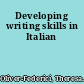 Developing writing skills in Italian