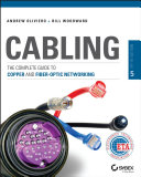 Cabling : the complete guide to copper and fiber-optic networking /