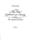 This war without an enemy : a history of the English civil wars /