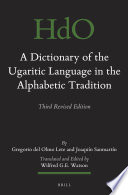 A dictionary of the Ugaritic language in the alphabetic tradition.