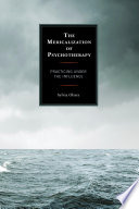 The medicalization of psychotherapy : practicing under the influence /