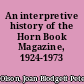 An interpretive history of the Horn Book Magazine, 1924-1973 /