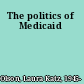 The politics of Medicaid