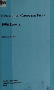 Cataloging computer files : 1996 update /