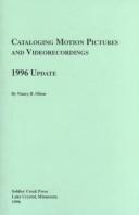Cataloging motion pictures and videorecordings : 1996 update /