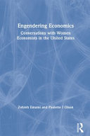 Engendering economics conversations with women economists in the United States /