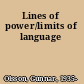 Lines of power/limits of language
