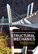 Structural mechanicsStructural mechanics : modelling and analysis of frames and trusses /