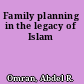 Family planning in the legacy of Islam