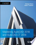 Mastering AutoCAD 2018 and AutoCAD LT 2018 /