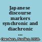 Japanese discourse markers synchronic and diachronic discourse analysis /