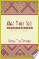 What mama said an epic drama /