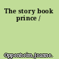 The story book prince /