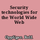 Security technologies for the World Wide Web