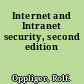 Internet and Intranet security, second edition