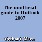 The unofficial guide to Outlook 2007