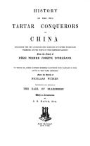 History of the two Tartar conquerors of China ; including the two journeys into Tartary of Father Ferdinand Verbiest, in the suite of the Emperor Kang-hi, from the French of Père Pierre Joseph d'Orléans, to which is added Father Pereira's journey into Tartary in the suite of the same emperor, from the Dutch of Nicolaas Witsen /