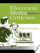 Electronic media criticism applied perspectives /