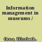 Information management in museums /