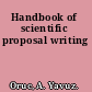 Handbook of scientific proposal writing