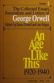 The collected essays, journalism, and letters of George Orwell /