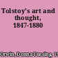 Tolstoy's art and thought, 1847-1880