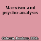 Marxism and psycho-analysis