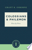 Colossians & Philemon : verse by verse /