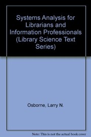 Systems analysis for librarians and information professionals /