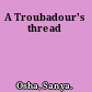 A Troubadour's thread
