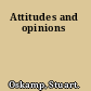 Attitudes and opinions