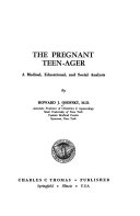 The pregnant teen-ager ; a medical, educational, and social analysis /