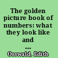 The golden picture book of numbers: what they look like and what they do,