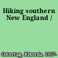 Hiking southern New England /