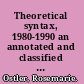 Theoretical syntax, 1980-1990 an annotated and classified bibliography /