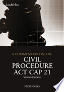 A commentary on the Civil Procedure Act Cap 21 /