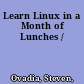 Learn Linux in a Month of Lunches /