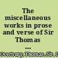 The miscellaneous works in prose and verse of Sir Thomas Overbury, knt., now first collected