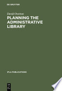 Planning the administrative library /