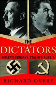 The dictators : Hitler's Germany and Stalin's Russia /