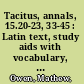 Tacitus, annals, 15.20-23, 33-45 : Latin text, study aids with vocabulary, and commentary /