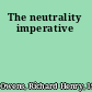 The neutrality imperative