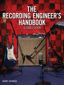 The recording engineer's handbook, second edition