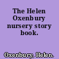 The Helen Oxenbury nursery story book.