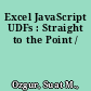 Excel JavaScript UDFs : Straight to the Point /