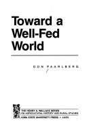 Toward a well-fed world /