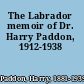 The Labrador memoir of Dr. Harry Paddon, 1912-1938