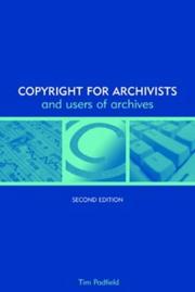 Copyright for archivists and users of archives /