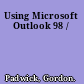 Using Microsoft Outlook 98 /