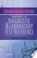 Mosby's diagnostic and laboratory test reference /